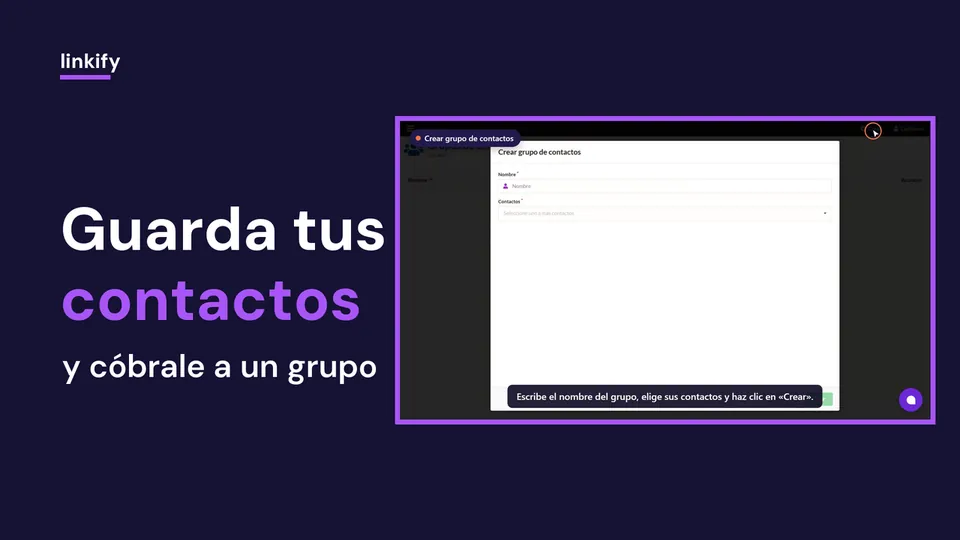 Cómo guardar contactos y cobrarle a un grupo