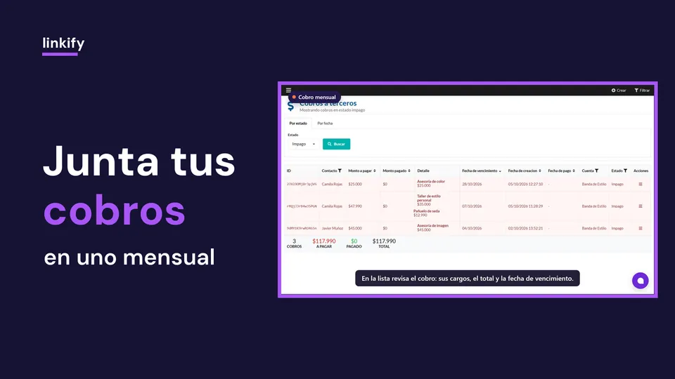 Cómo juntar varios cobros en un cobro mensual